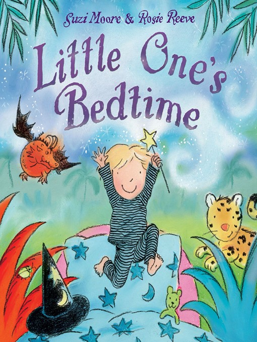 Title details for Little One's Bedtime by Suzi Moore - Available